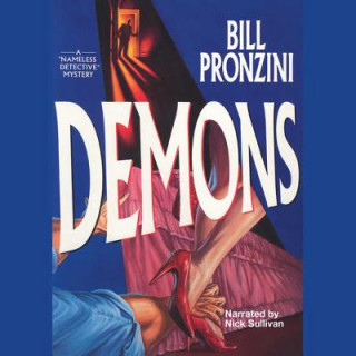 Audio Demons: A Nameless Detective Mystery Bill Pronzini