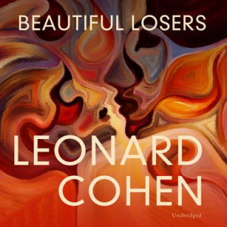 Audio Beautiful Losers Leonard Cohen