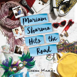 Digital Mariam Sharma Hits the Road Sheba Karim