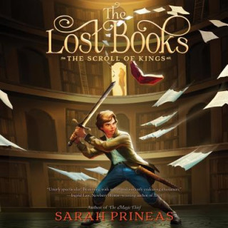 Audio The Lost Books: The Scroll of Kings Sarah Prineas