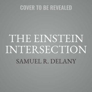 Audio The Einstein Intersection Samuel R. Delany