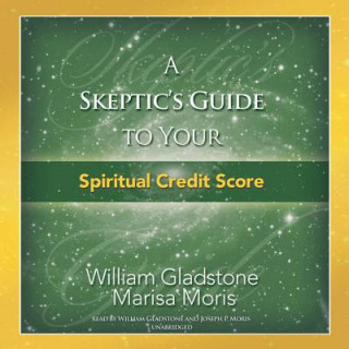 Digital A Skeptic's Guide to Your Spiritual Credit Score Marisa P. Moris