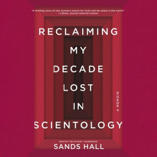 Digital Flunk. Start.: Reclaiming My Decade Lost in Scientology Sands Hall