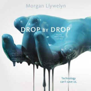 Digital Drop by Drop Morgan Llywelyn