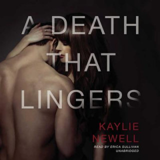 Digital A Death That Lingers Kaylie Newell
