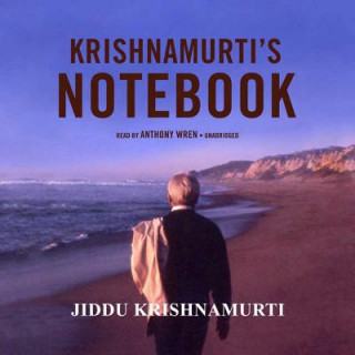 Audio Krishnamurti's Notebook Jiddu Krishnamurti