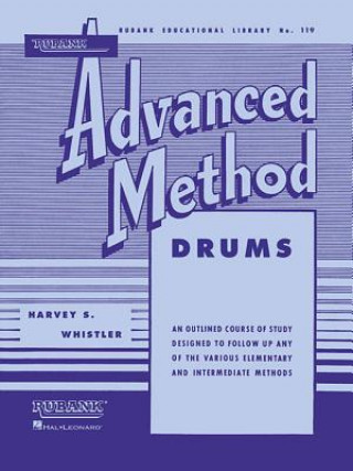 Kniha Rubank Advanced Method - Drums Harvey S. Whistler