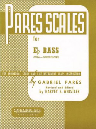 Книга Pares Scales: E-Flat Tuba (B.C.) Gabriel Pares