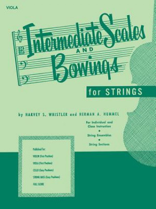 Könyv Intermediate Scales and Bowings - Viola Harvey S. Whistler
