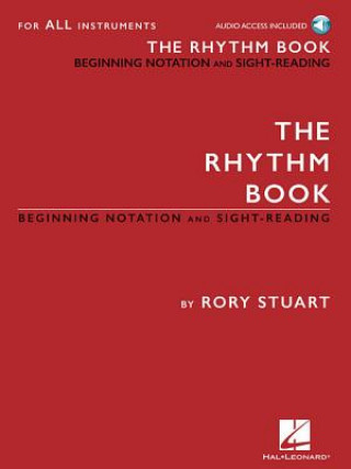 Kniha The Rhythm Book: Beginning Notation and Sight-Reading for All Instruments Rory Stuart