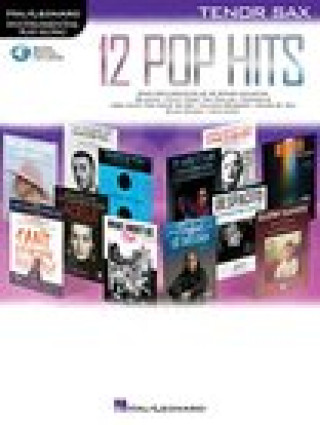Книга 12 Pop Hits: Tenor Sax Hal Leonard Corp