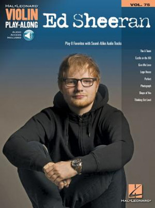Kniha Ed Sheeran: Violin Play-Along Volume 75 [With Access Code] Ed Sheeran