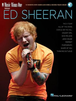 Kniha Ed Sheeran: Music Minus One Vocals 10 Favorites with Sound-Alike Demo & Backing Tracks Ed Sheeran