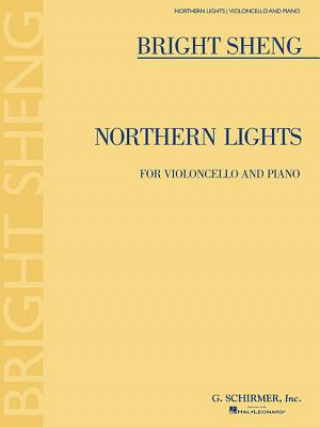 Книга Northern Lights: For Violoncello and Piano Bright Sheng