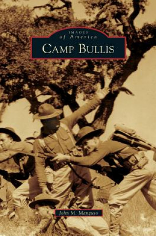 Buch Camp Bullis John M. Manguso