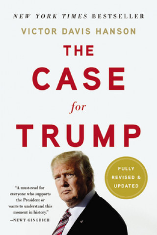 Könyv Case for Trump (Revised) Victor Davis Hanson