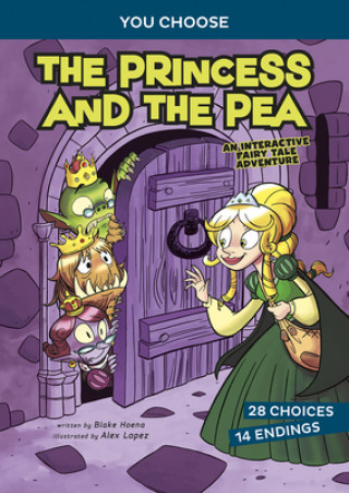 Könyv The Princess and the Pea: An Interactive Fairy Tale Adventure Blake Hoena