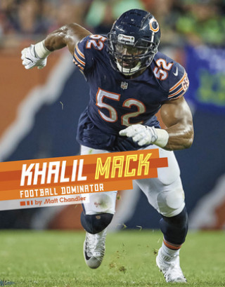 Kniha Khalil Mack: Football Dominator Matt Chandler