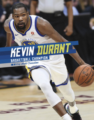 Knjiga Kevin Durant: Basketball Champion Matt Chandler