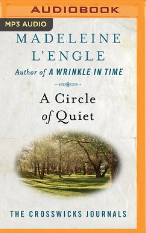 Digital A Circle of Quiet Madeleine L'Engle