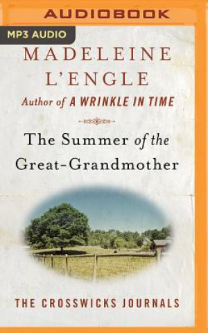 Digital The Summer of the Great-Grandmother Madeleine L'Engle