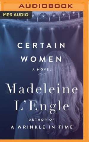 Digital Certain Women Madeleine L'Engle
