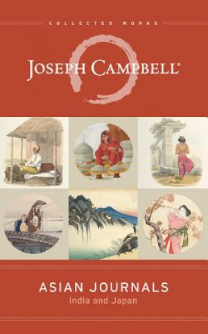 Audio Asian Journals: India and Japan Joseph Campbell