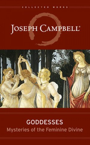 Audio Goddesses: Mysteries of the Feminine Divine Joseph Campbell