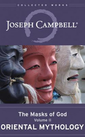 Audio Oriental Mythology: The Masks of God, Volume II Joseph Campbell