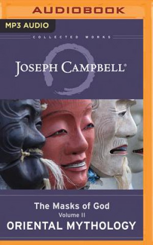 Digital Oriental Mythology: The Masks of God, Volume II Joseph Campbell