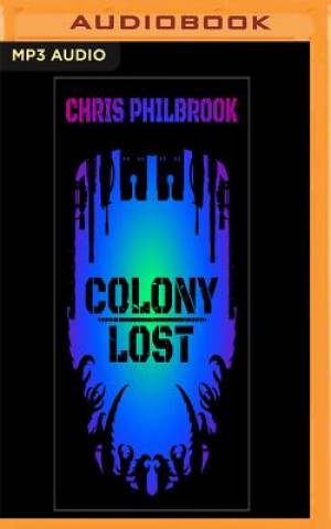 Digital Colony Lost Chris Philbrook