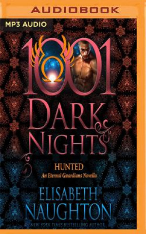 Digital Hunted: An Eternal Guardians Novella Elisabeth Naughton