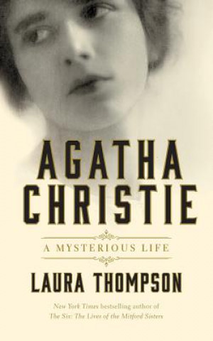 Audio Agatha Christie: A Mysterious Life Laura Thompson