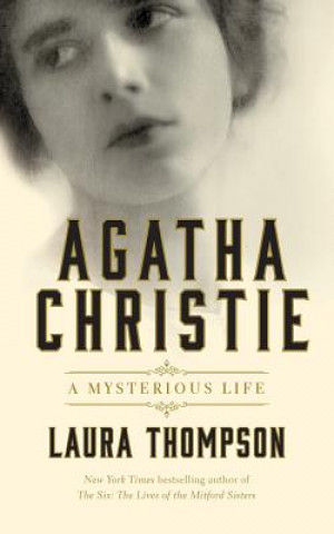 Hanganyagok Agatha Christie: A Mysterious Life Laura Thompson