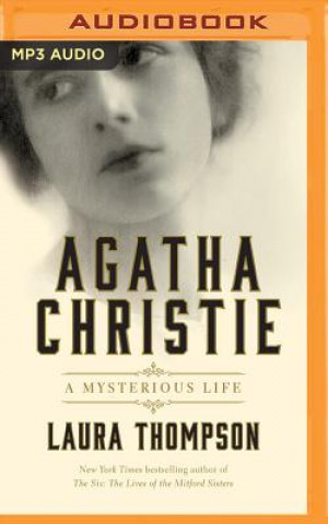 Digital Agatha Christie: A Mysterious Life Laura Thompson