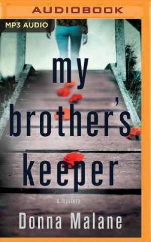 Digital My Brother's Keeper: A Mystery Donna Malane