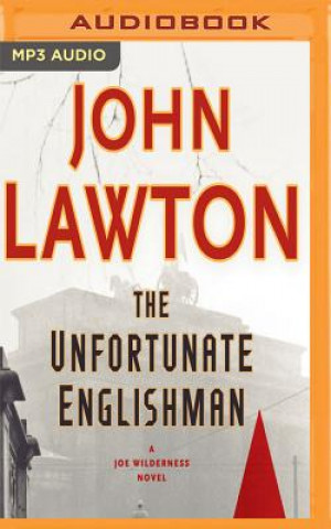 Digital The Unfortunate Englishman: A Joe Wilderness Novel John Lawton