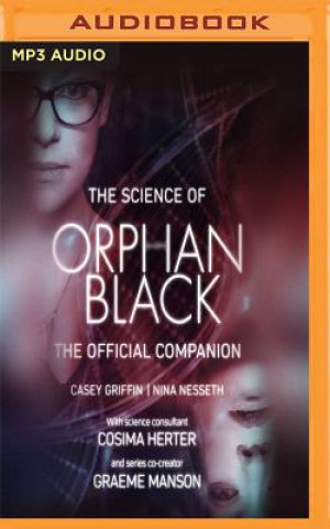 Digital The Science of Orphan Black: The Official Companion Casey Griffin