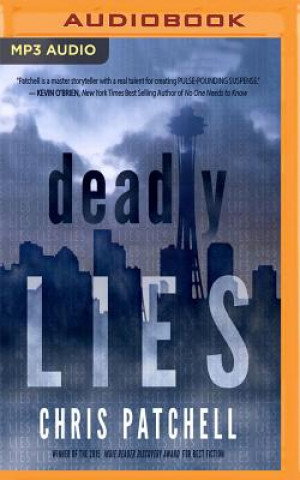 Digital Deadly Lies Chris Patchell