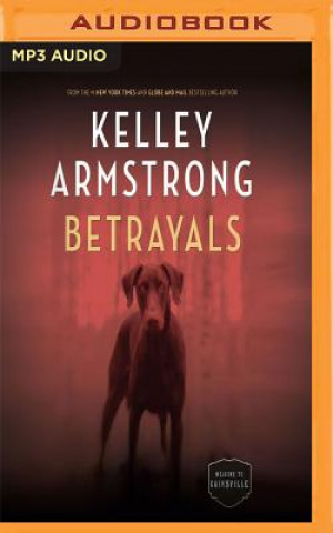 Digital Betrayals Kelley Armstrong