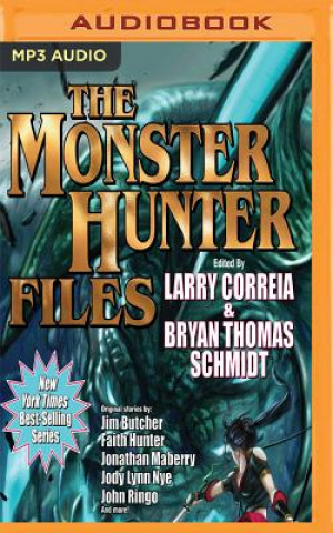 Digital The Monster Hunter Files Larry Correia