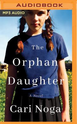 Digital The Orphan Daughter Cari Noga