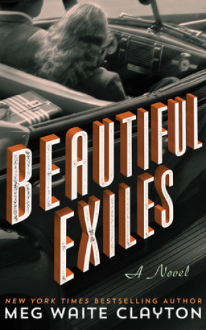 Audio Beautiful Exiles Meg Waite Clayton