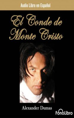 Audio El Conde de Monte Cristo (the Count of Monte Cristo) Alexandre Dumas