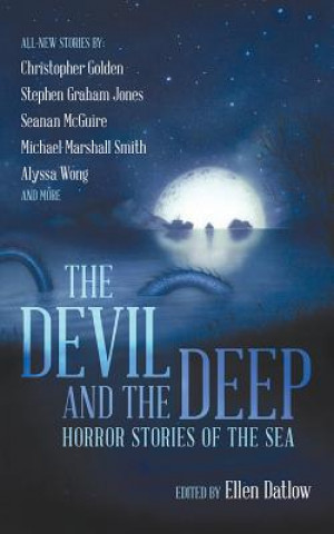 Аудио The Devil and the Deep: Horror Stories of the Sea Ellen Datlow (Editor)