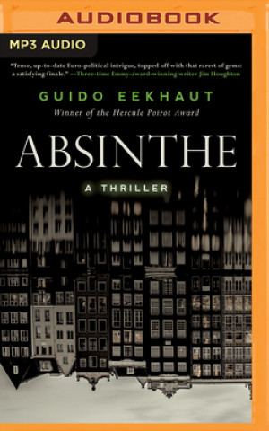 Digital Absinthe: A Thriller Guido Eekhaut