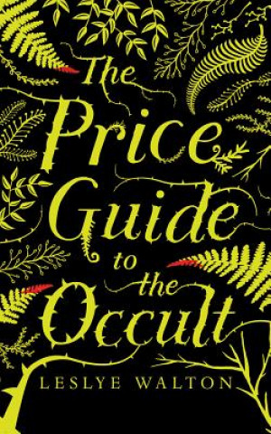 Аудио The Price Guide to the Occult Leslye Walton