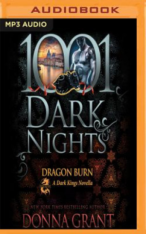 Digital Dragon Burn: A Dark Kings Novella Donna Grant