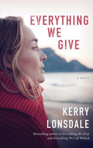 Audio Everything We Give Kerry Lonsdale