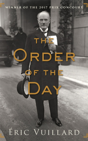 Audio The Order of the Day Eric Vuillard